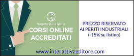 PREZZO RISERVATO AI PERITI INDUSTRIALI (-15% su listino)  www.interattivaeditore.com