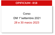 Corso   DM 1settembre 2021 28 e 30 marzo 2023  OPIFICIUM - 818