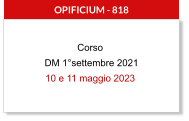 Corso  DM 1settembre 2021 10 e 11 maggio 2023  OPIFICIUM - 818