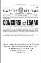 Indizione degli esami di Stato per labilitazione allesercizio della libera professione di perito industriale e di perito industriale laureato per la sessione 2024. IL MINISTRO DELLISTRUZIONE E DEL MERITO